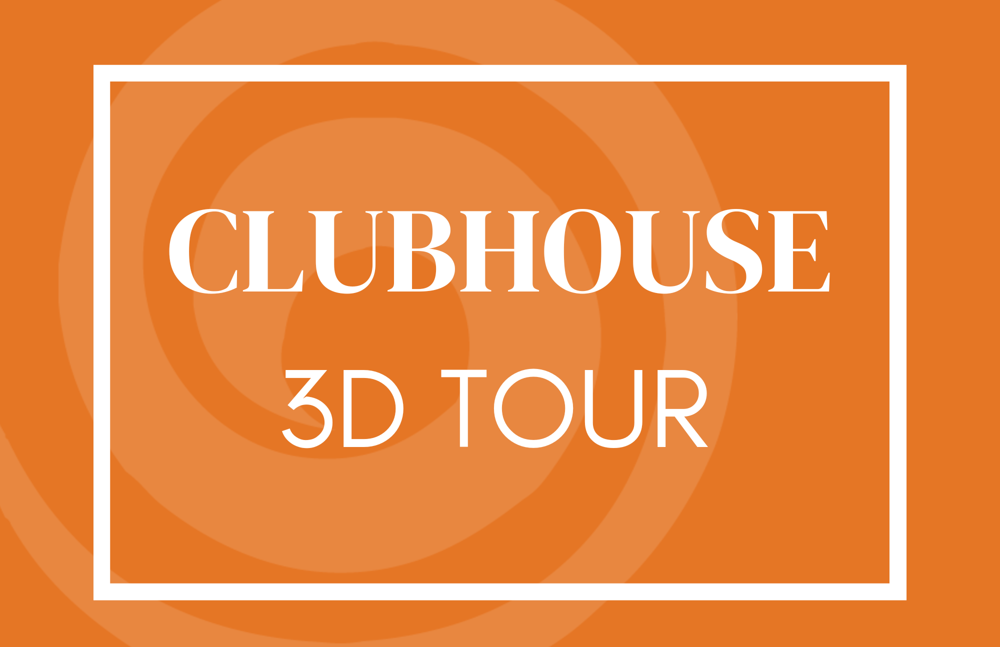 Clubhouse Tour.png