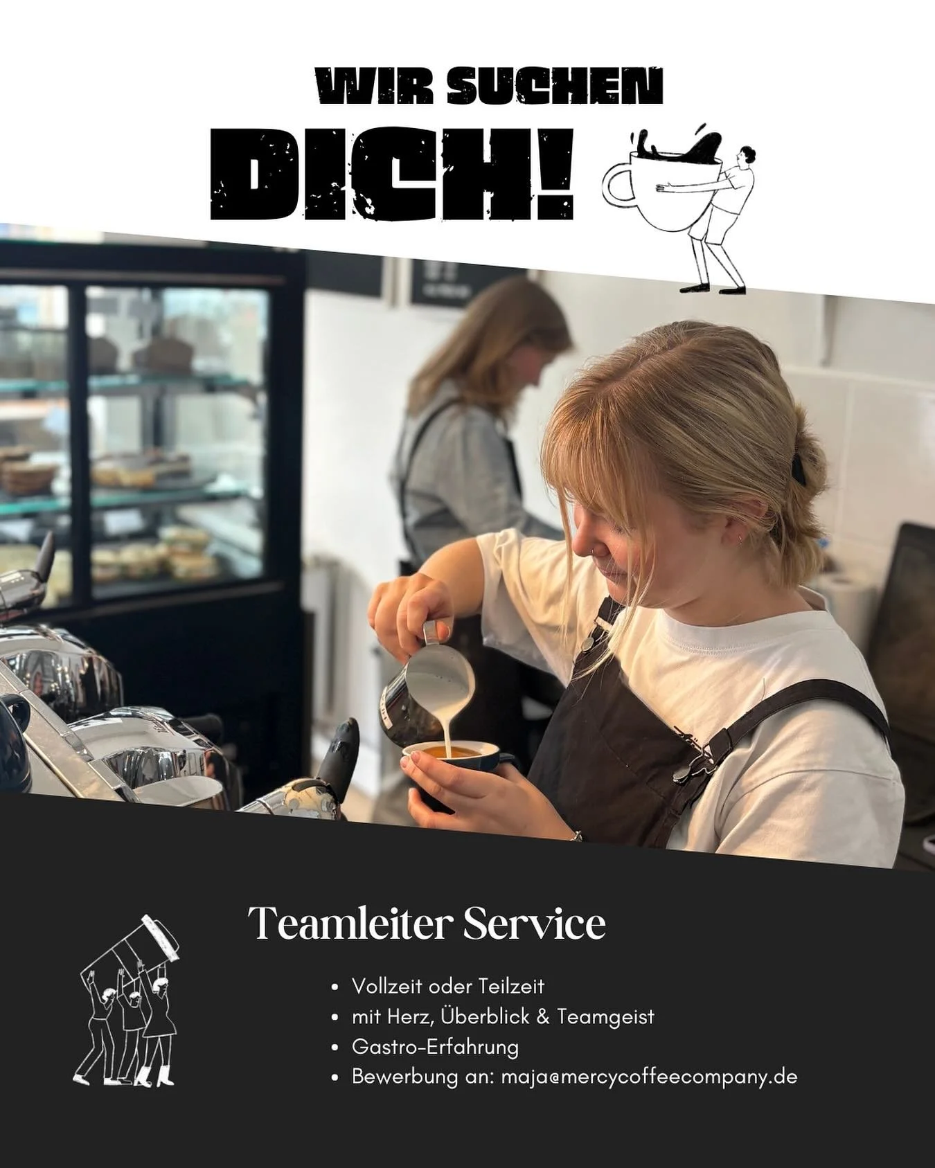 ☕ Teamleiter Service – Willkommen in der MERCY CREW!
Bei uns geht’s um mehr als guten Kaffee.
Wir schaffen Momente – für unsere Gäste und füreinander.
Und genau dafür suchen wir dich: eine Persönlichkeit mi