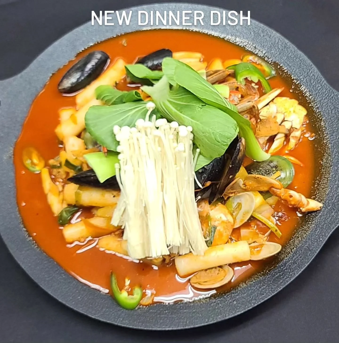 Come try our new Spicy Seafood Rice Cake Stew.