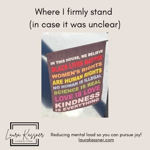 Dark times strangely illuminate what matters. I took a minute to express what matters most to me, and how these values show up in my business. Read more at LauraKassner.com/blog #values #humanity #kindnessmatters