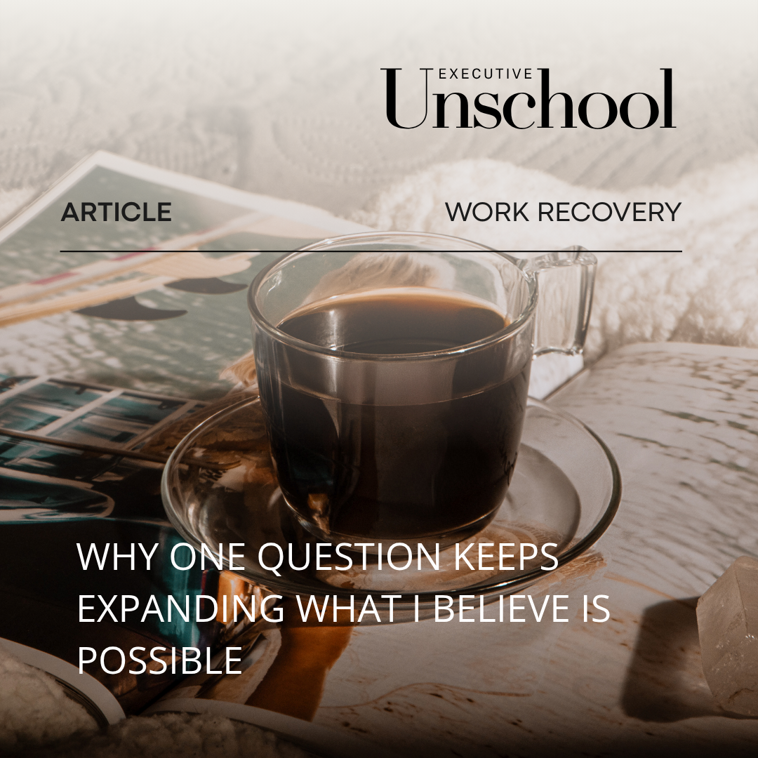 Why One Question Keeps Expanding What I Believe Is Possible