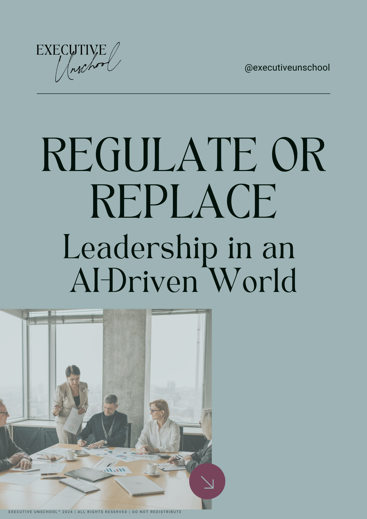 Regulate or Replace? Guide to Leading in an AI World