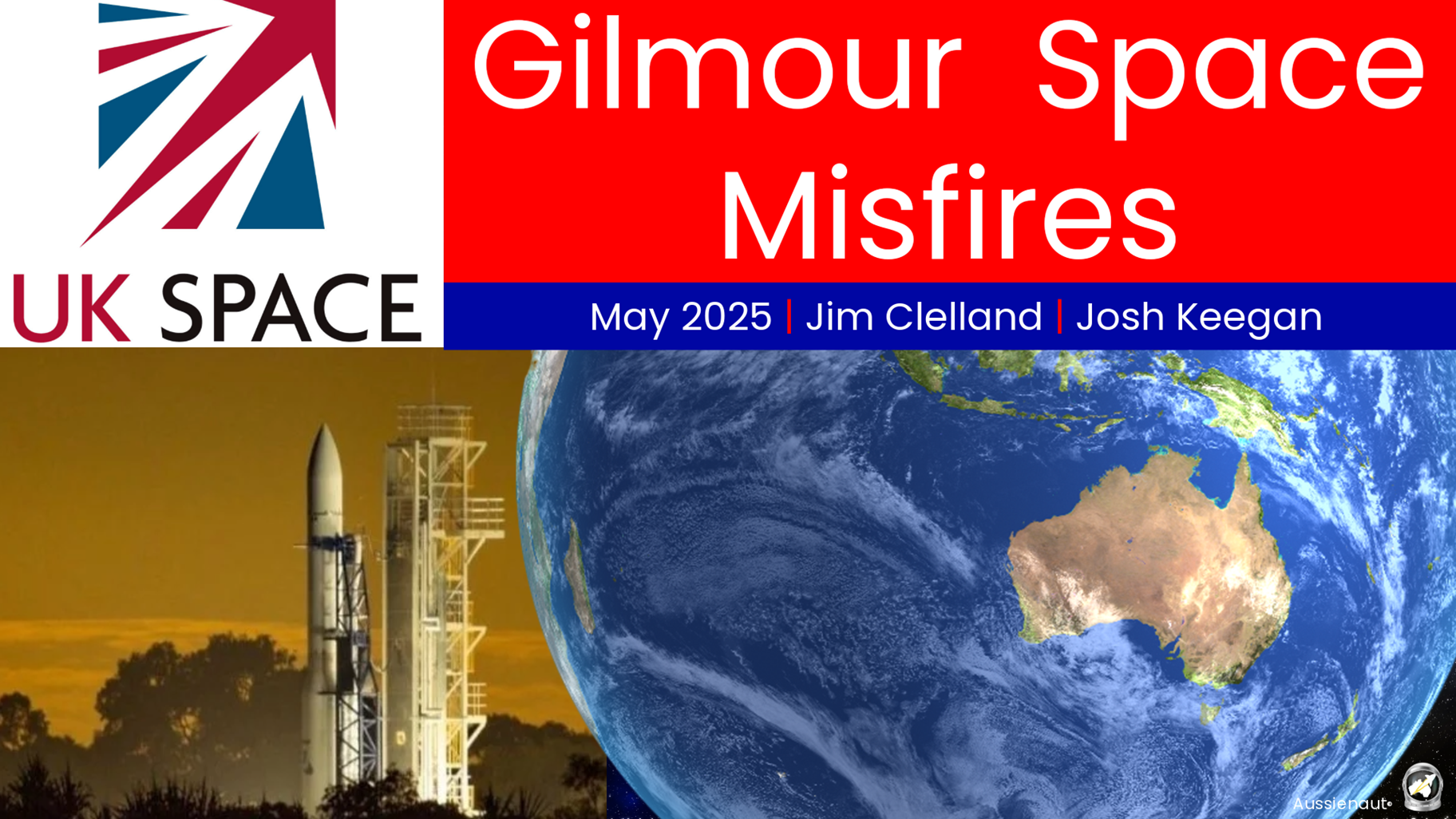 'Gilmour Space Misfires' with a logo of UK Space at the top left corner. The cover features an image of a rocket on a launchpad with a sunset sky behind it on the bottom left side, and an image of Earth from space showing Australia in the middle and 