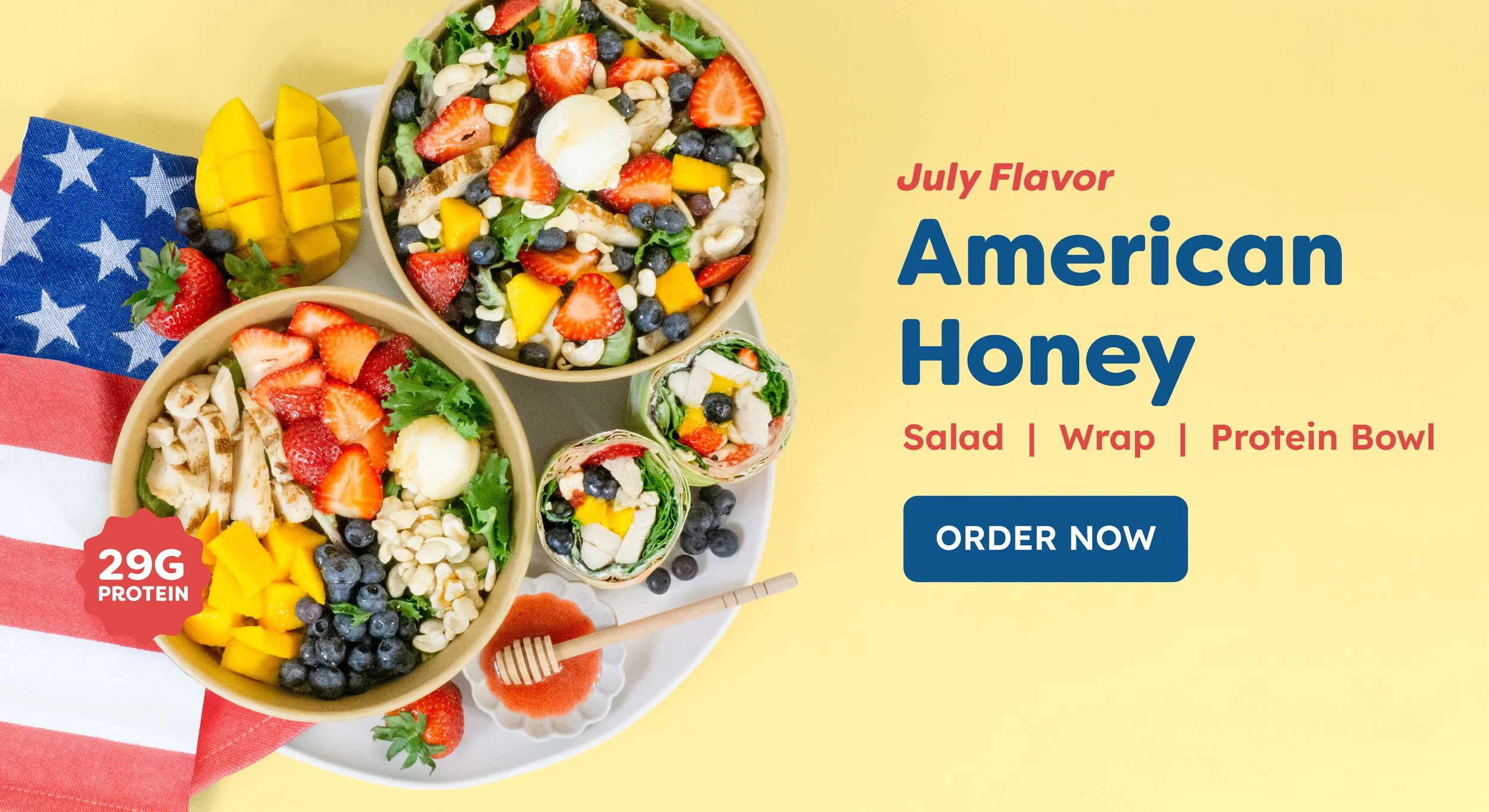 Salad Spot American Honey July Monthly Flavor in a Salad Wrap or Protein Bowl