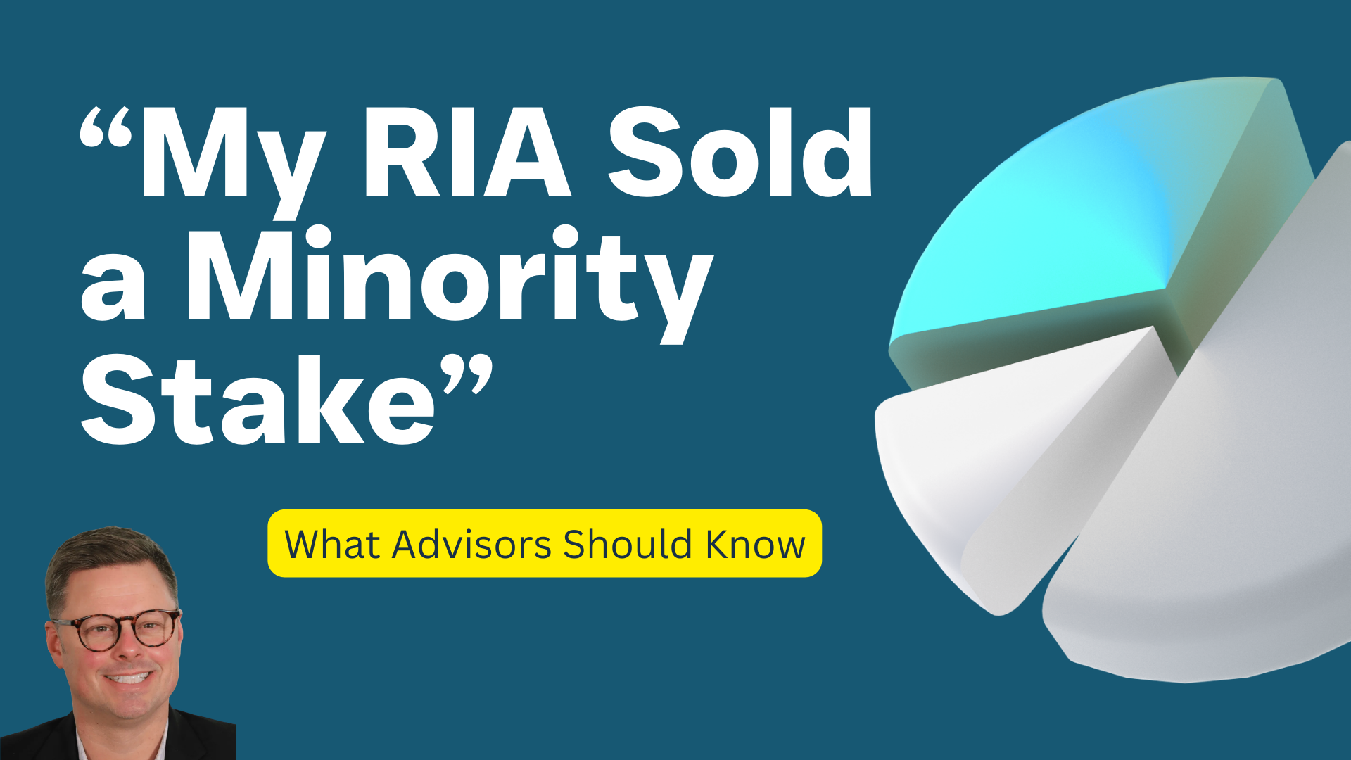 What Advisors Should Consider When Their RIA Sells a Minority Stake