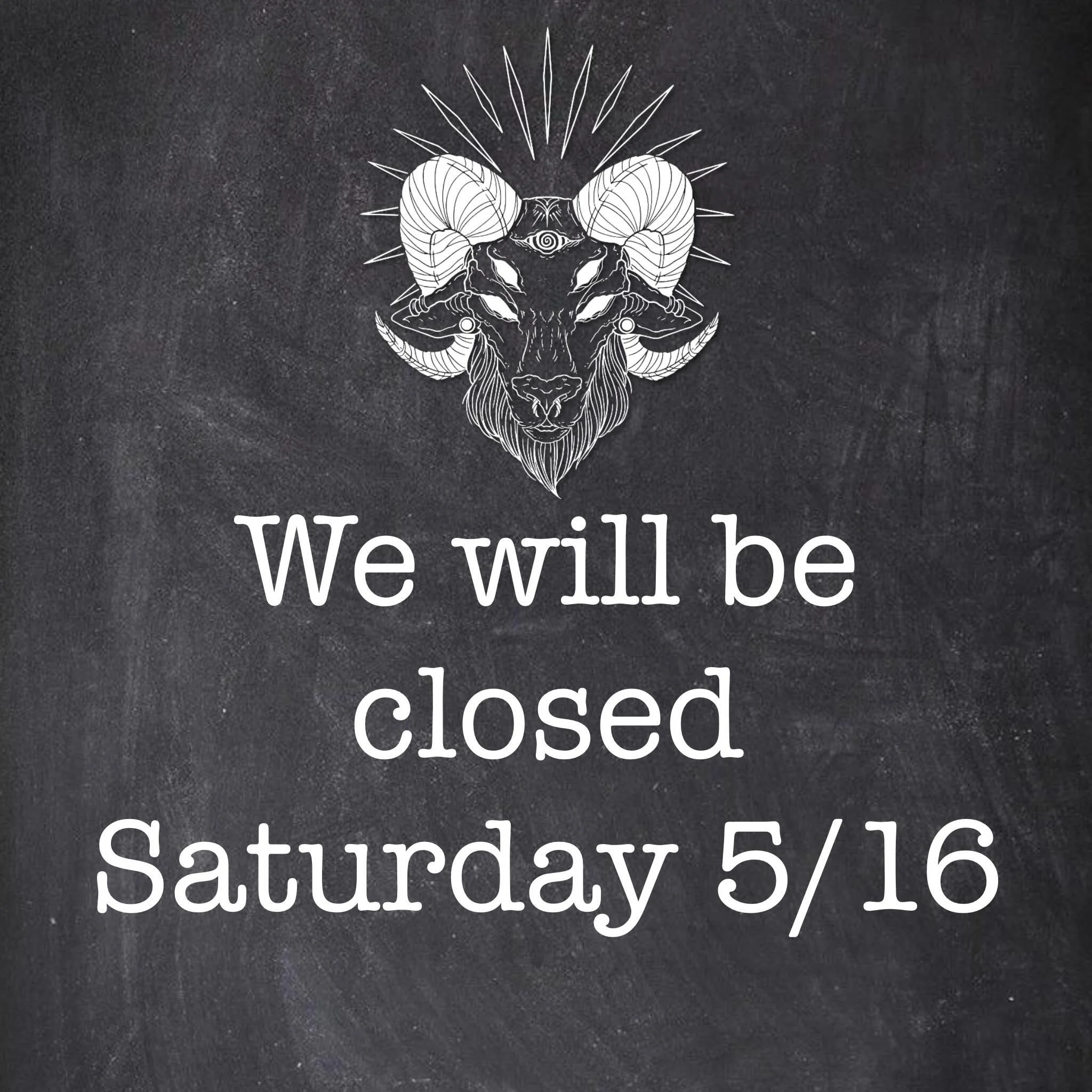 We will be closed 5/16 for a team building day. We value above all creating an environment and community that feels like a second family to our artist&rsquo;s and therefore creating a space that feels like a second family for all of you guys - we wil