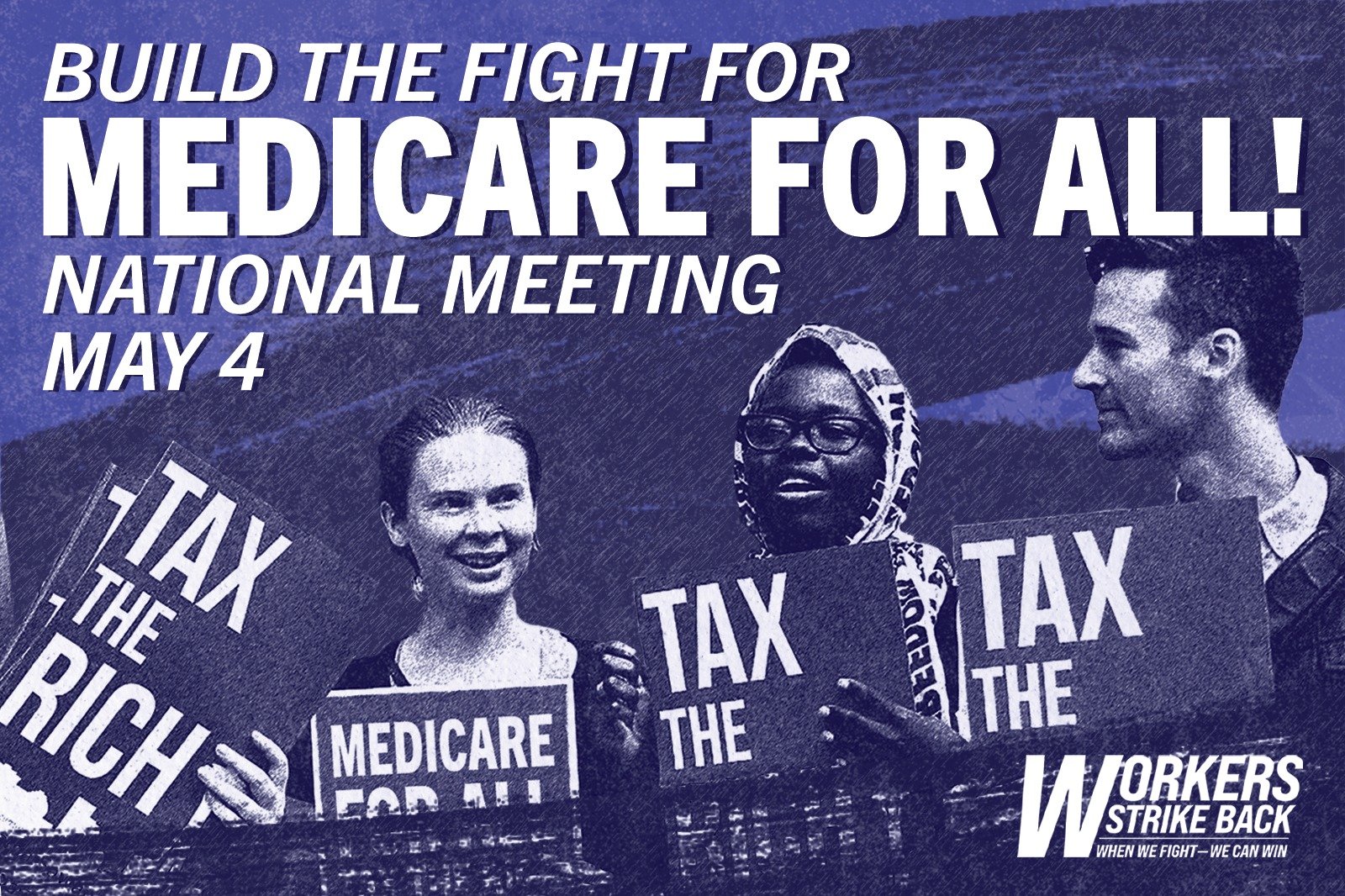 NATIONAL MONTHLY MEETING — BUILD THE FIGHT FOR MEDICARE FOR ALL!