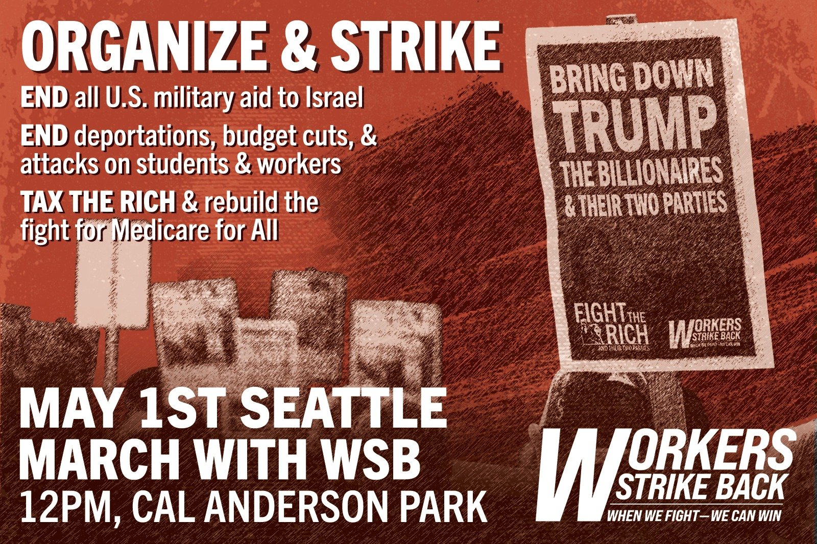 SEATTLE — May Day — ORGANIZE AND STRIKE!