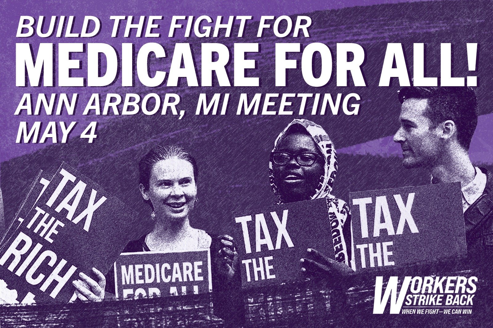 ANN ARBOR MONTHLY MEETING — BUILD THE FIGHT FOR MEDICARE FOR ALL!