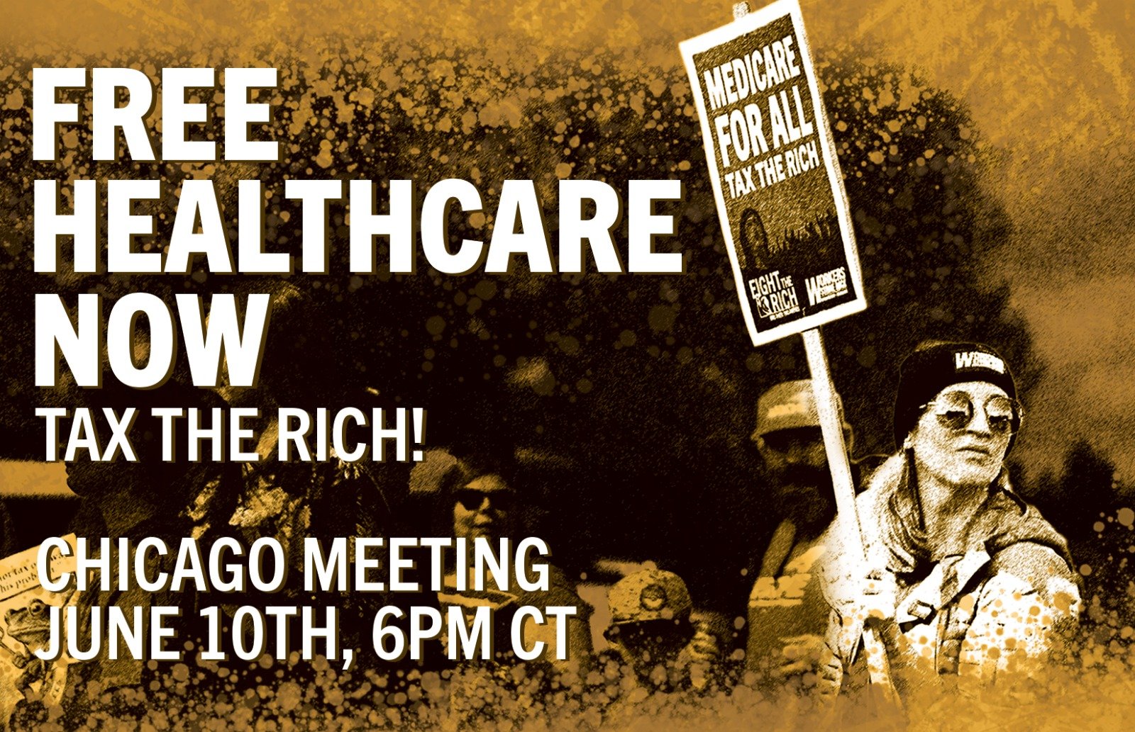 CHICAGO — BUILD THE FIGHT FOR MEDICARE FOR ALL!