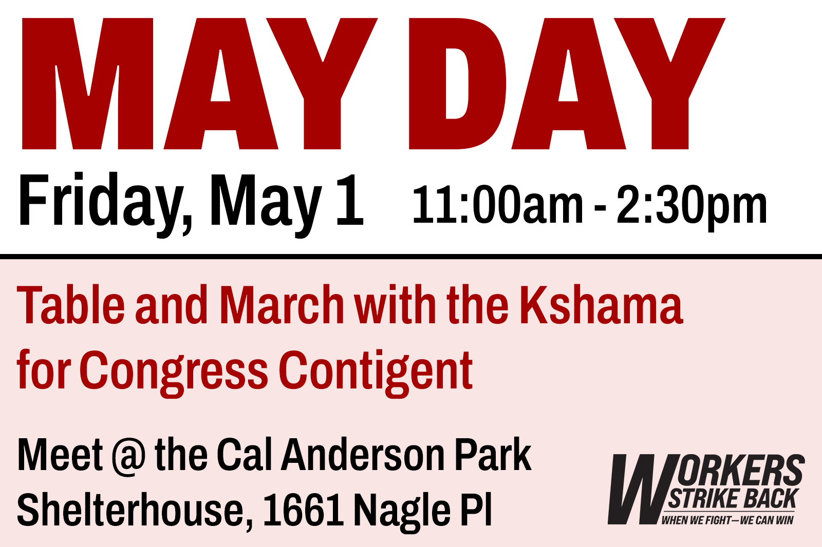 SEATTLE, WA - MAY DAY TABLE AND MARCH @ 11AM