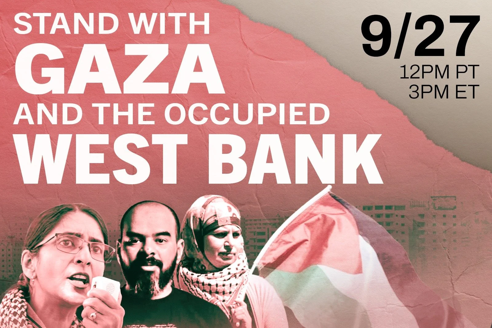 National Meeting: Stand with Gaza and the Occupied West Bank - 12pm PT / 3pm ET on Zoom