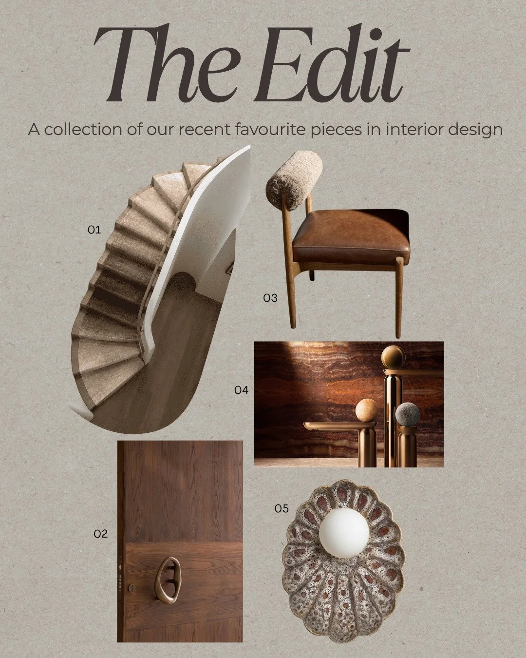 The Edit. Five pieces we keep coming back to: a stair runner you experience one tread at a time, a sculptural brass handle made to be touched, a shearling and leather dining chair, Murano glass and stone from Perle by Gessi, and the Oyster sconce by 