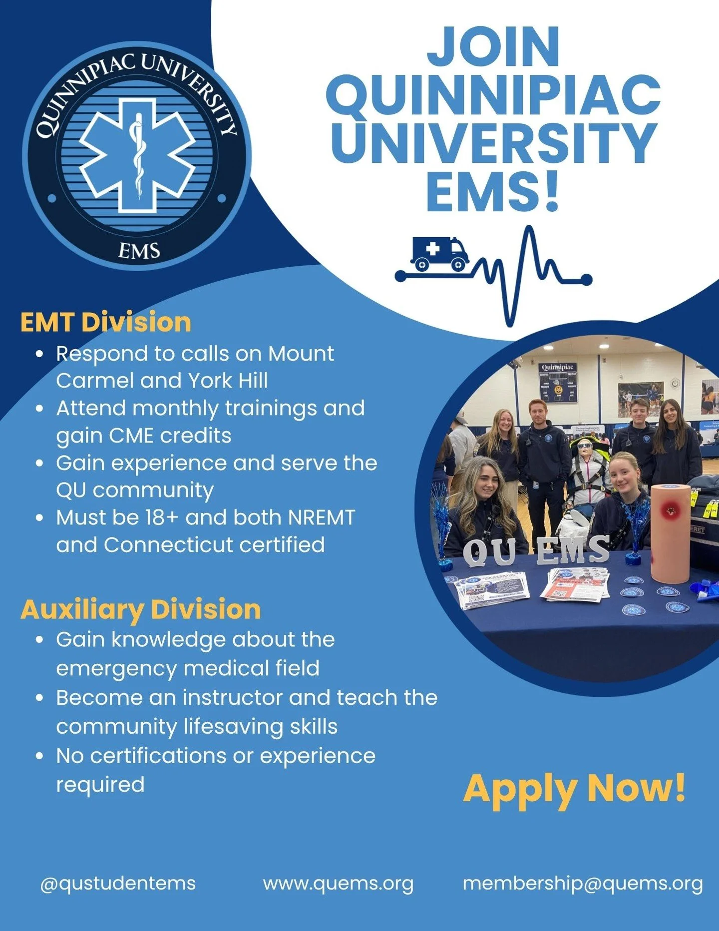 Come join QU EMS! Whether you're an EMT looking for more experience, or a student looking to get involved on campus, we have something for you! The deadline to apply to the EMT Division is December 1st, and the deadline to apply to the Auxiliary Divi