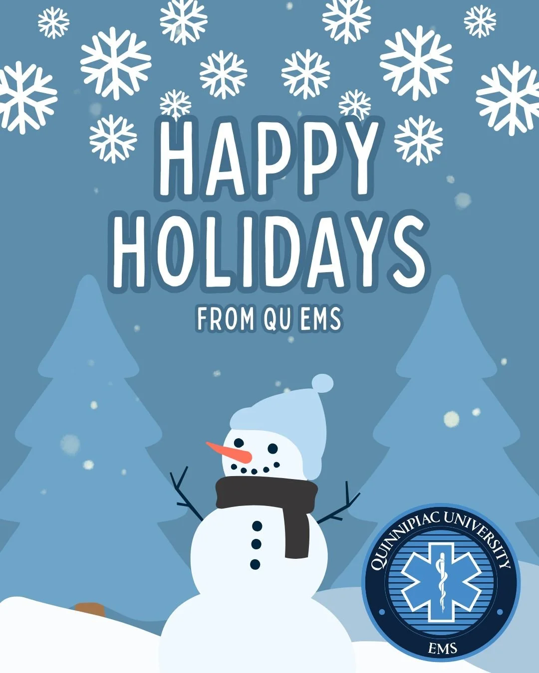 QU EMS wishes everyone a very happy holiday season! We hope you have a safe and restful break! ❄️☃️