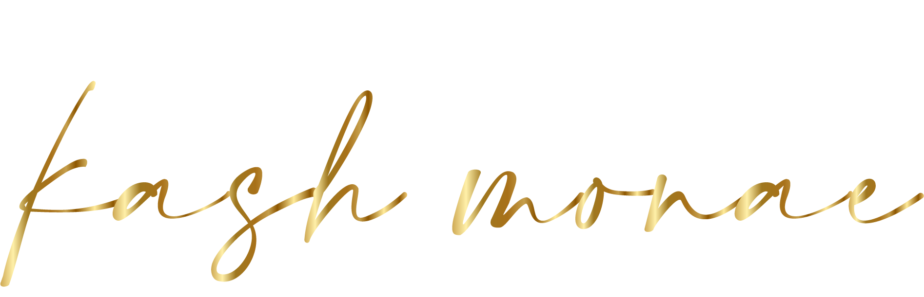 Text graphic reading 'kash monae' in cursive gold font overlaying the bold white text