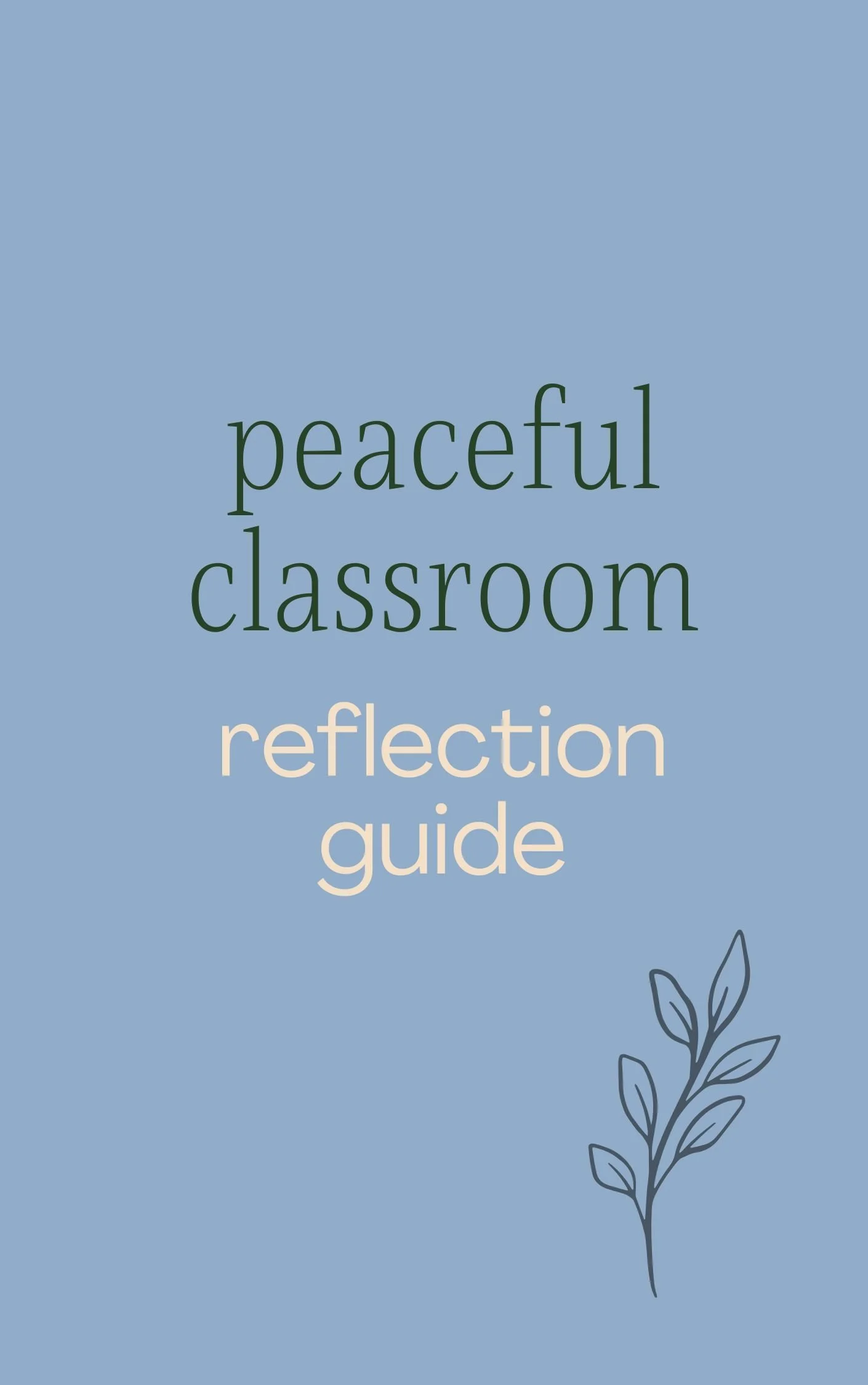 Peaceful Classroom Reflection Guide