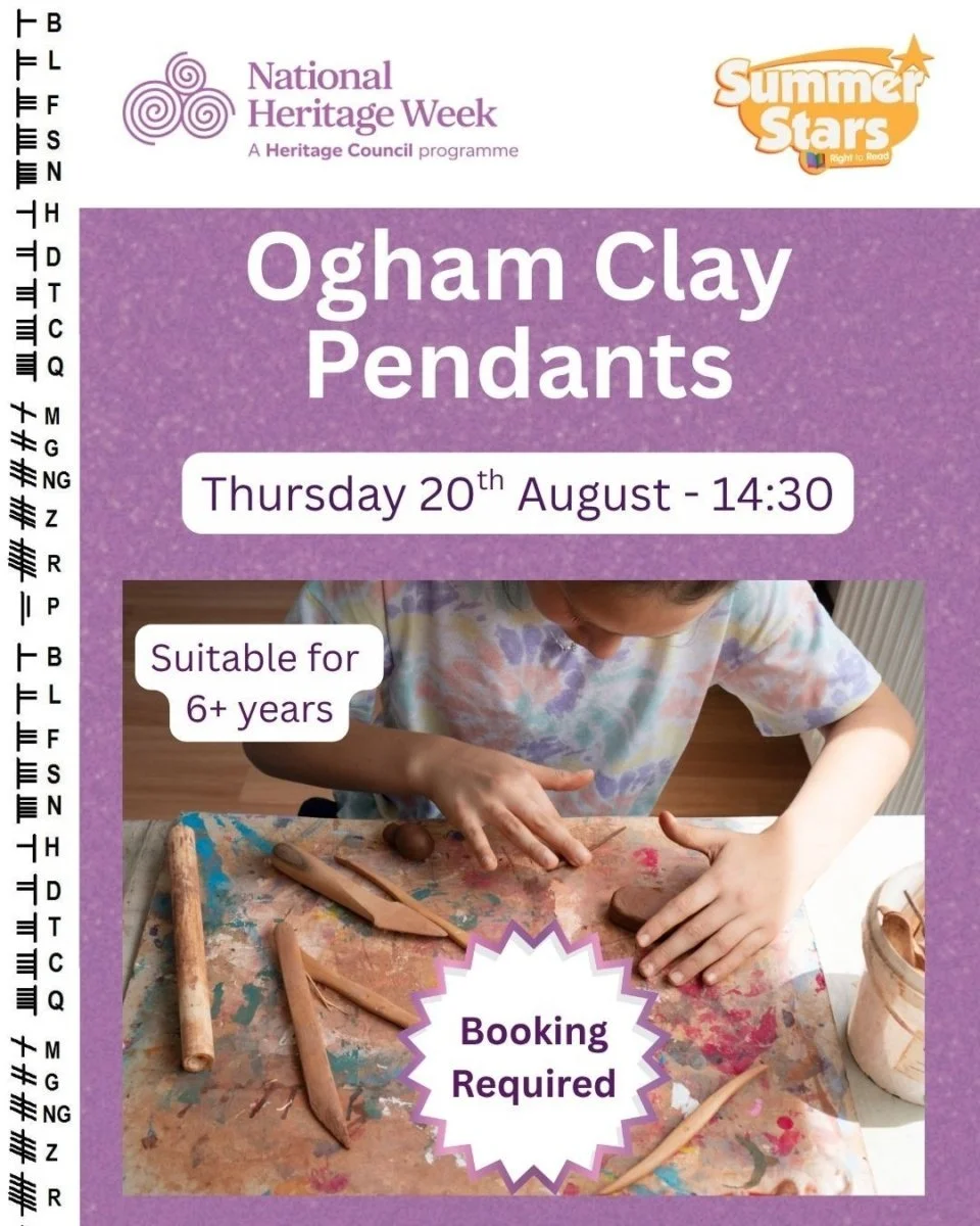 poster describing event as per description below, Ogham letter on the left and child modeling clay