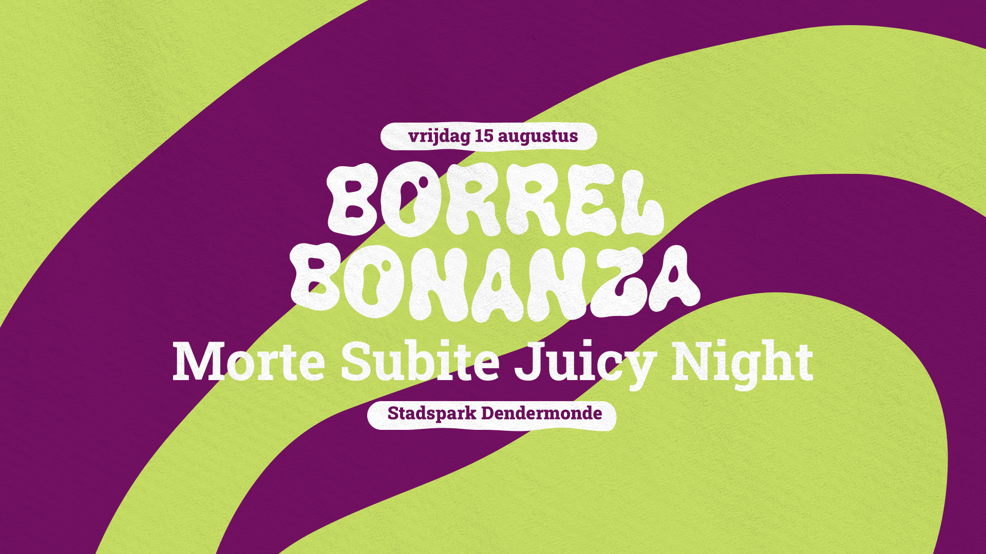 Borrel Bonanza | Mort Subite Juicy Night