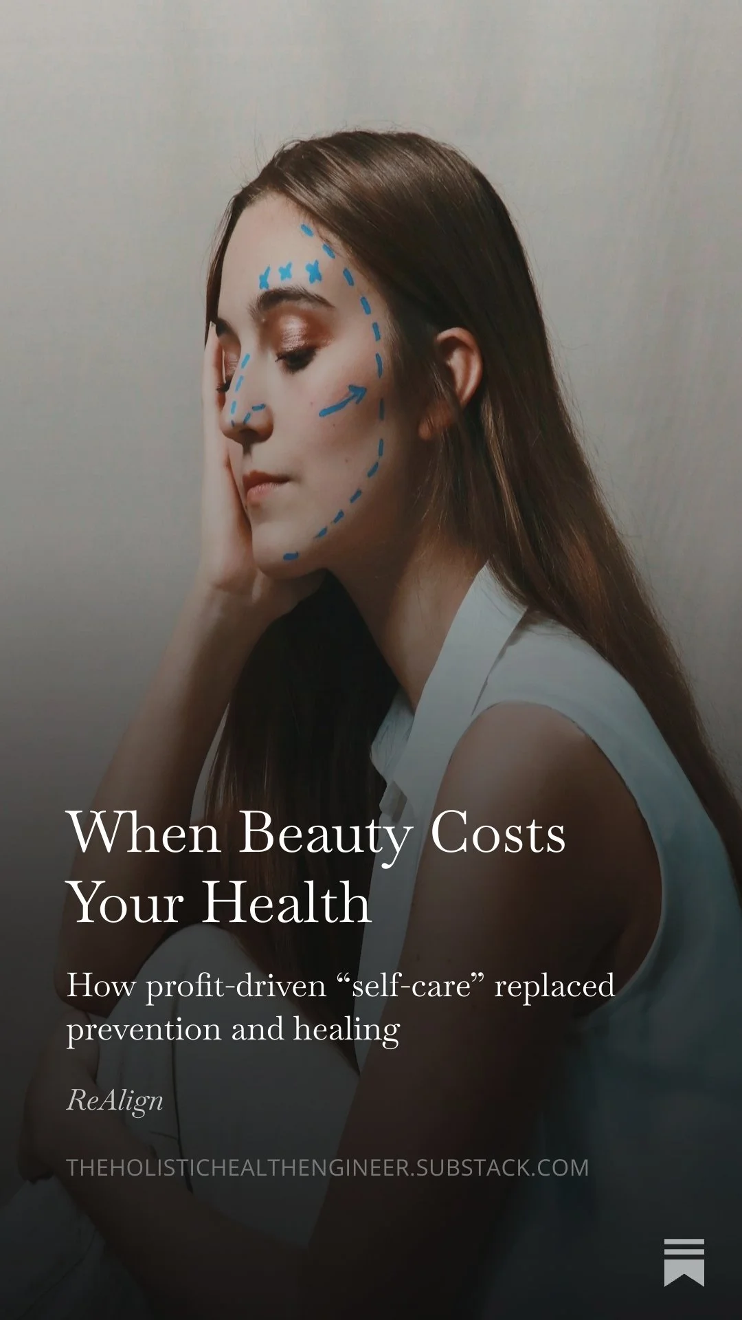 When Beauty Costs Your Health: How profit-driven “self-care” replaced prevention and healing