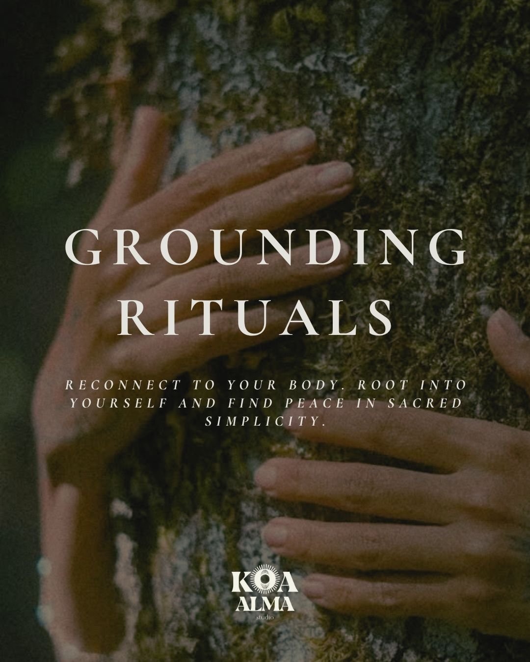Grounding Through Rituals