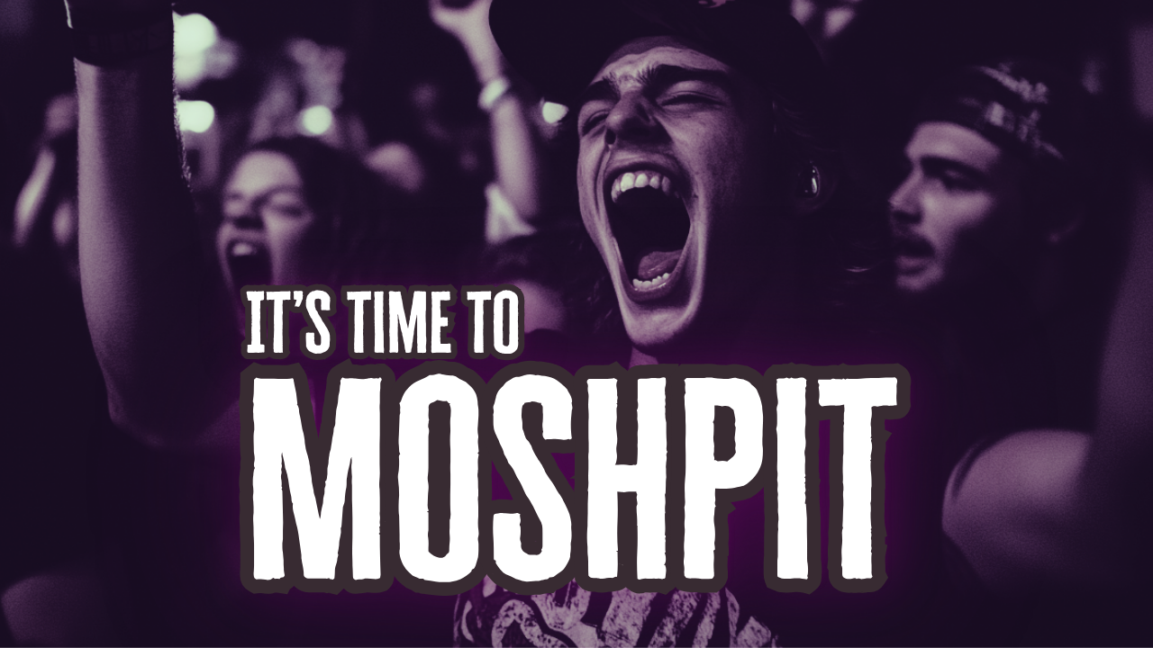 Moshpit