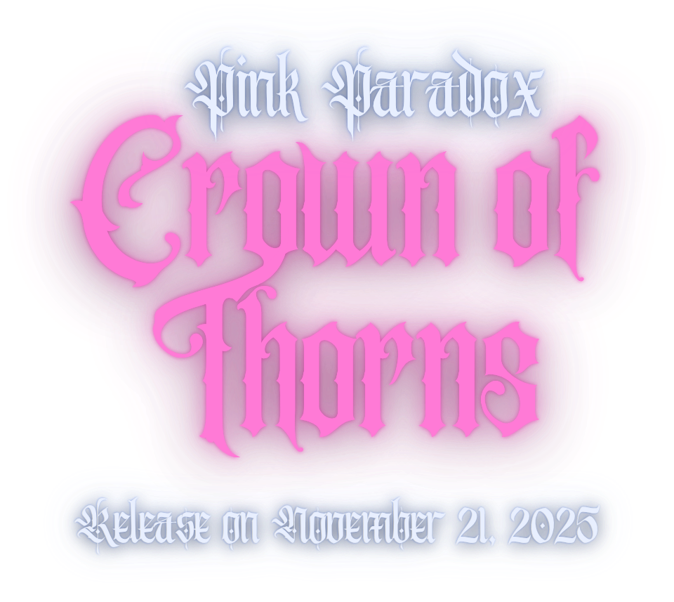 Announcement for Pink Parade showcasing “Crown of Thorns” album release happening on November 21, 2025, with vibrant neon-style pink, blue, and red background and gothic font text.