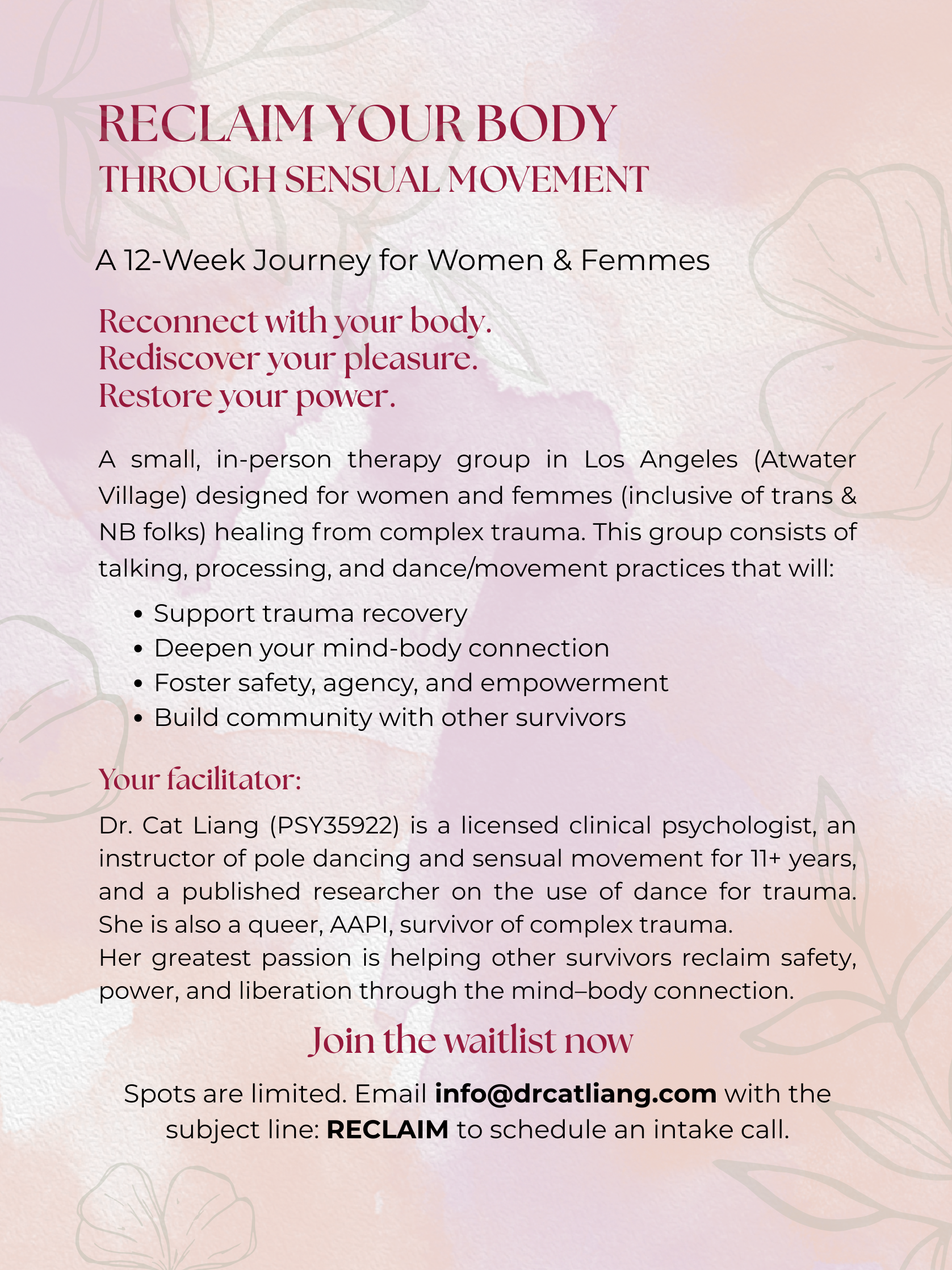 Flyer for a 12-week in-person therapy group in Los Angeles focused on reconnecting through sensual movement, led by Dr. Cat Liang, for women, femmes, and trans folks, to support trauma recovery and empowerment.