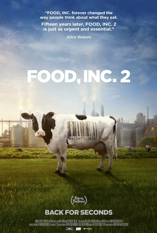 A cow with a barcode on its side standing on grass with an industrial plant in the background, promotional poster for the film "Food, Inc. 2" featuring a quote by Alice Waters.