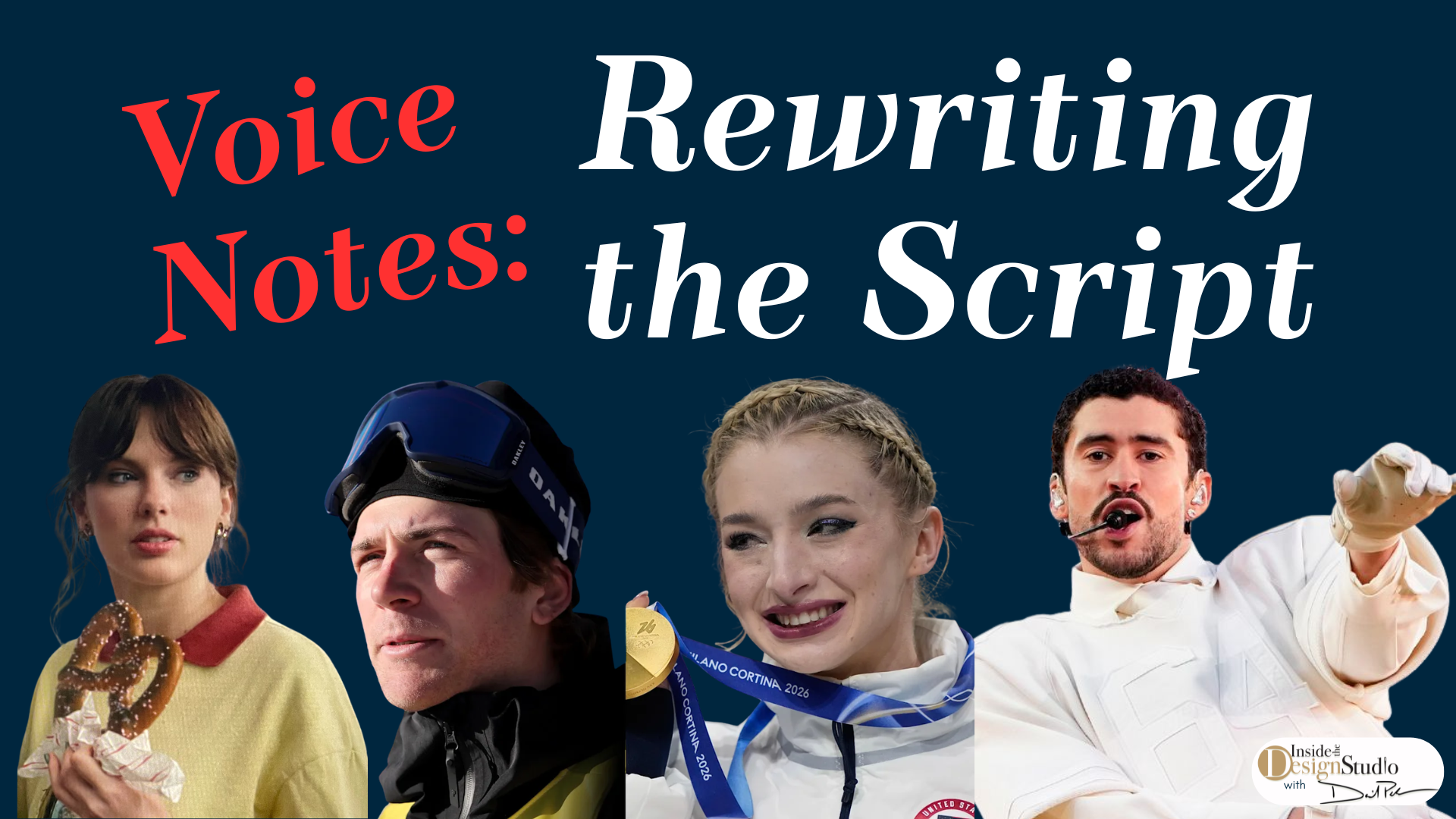 Voice Notes: Rewriting the Script - Taylor Swift, Winter Olympics, and Bad Bunny