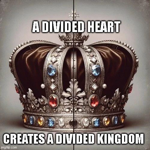 Divided hearts divide the Kingdom