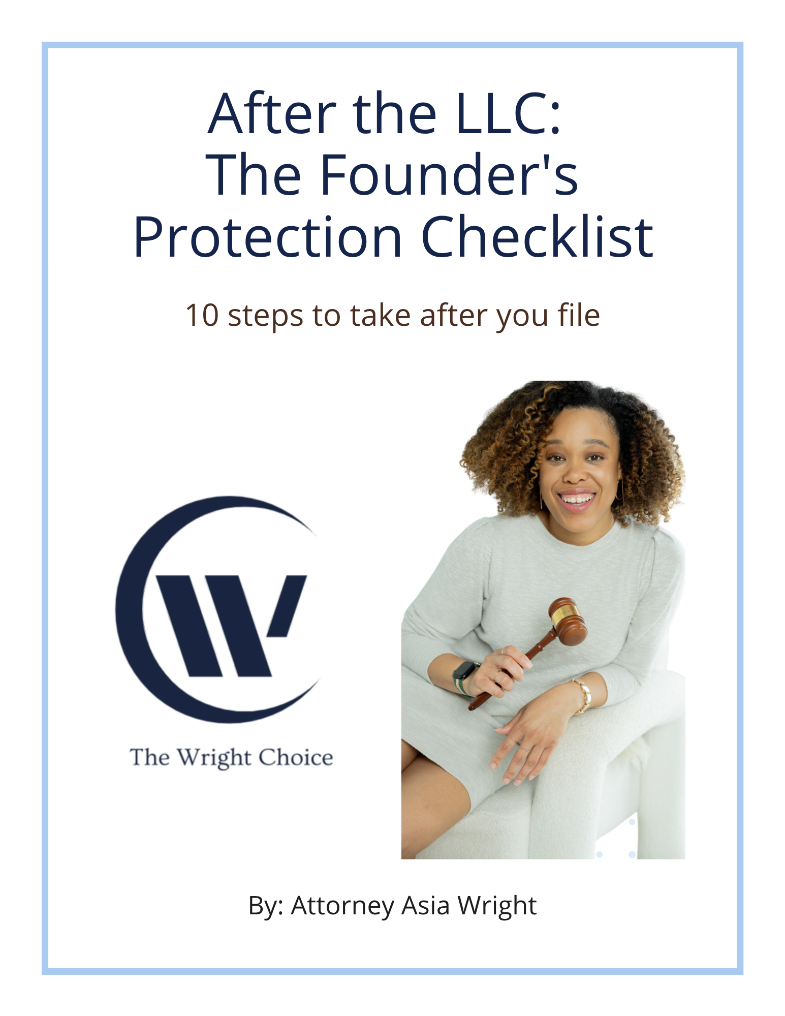 After the LLC: The Founder's Protection Checklist
