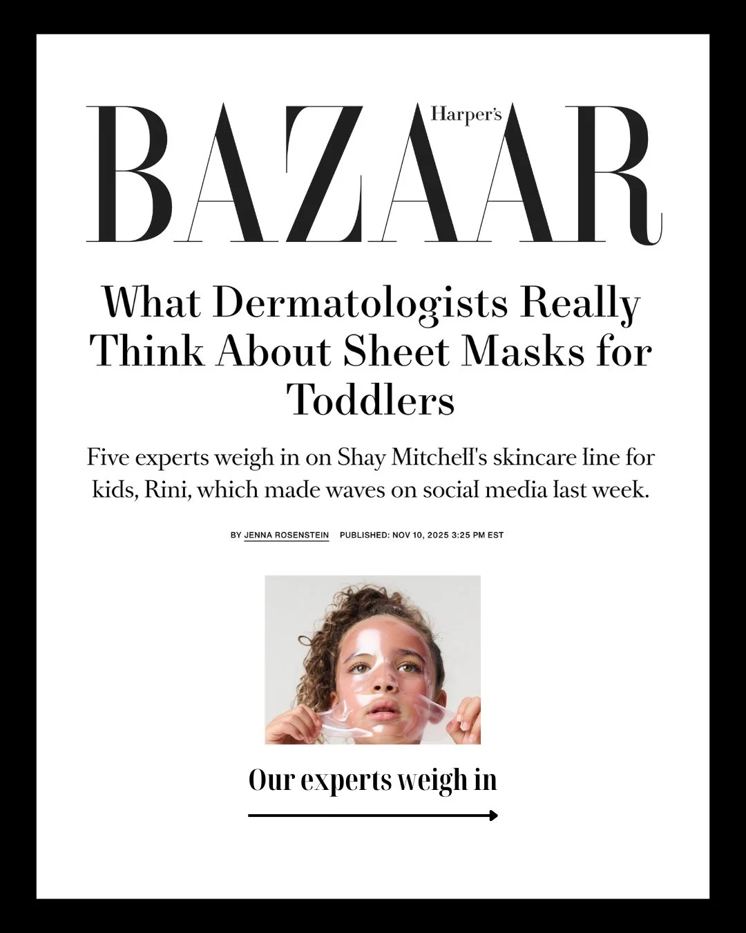 These sheet masks for toddlers have created quite a stir online this week. @harpersbazaarus tapped our skincare clients for 3 out of the 5 experts for this insight piece. Thank you, @jennarosenstein, for your reporting. #facteurclientnews⁠
⁠
.⁠
.⁠
.⁠