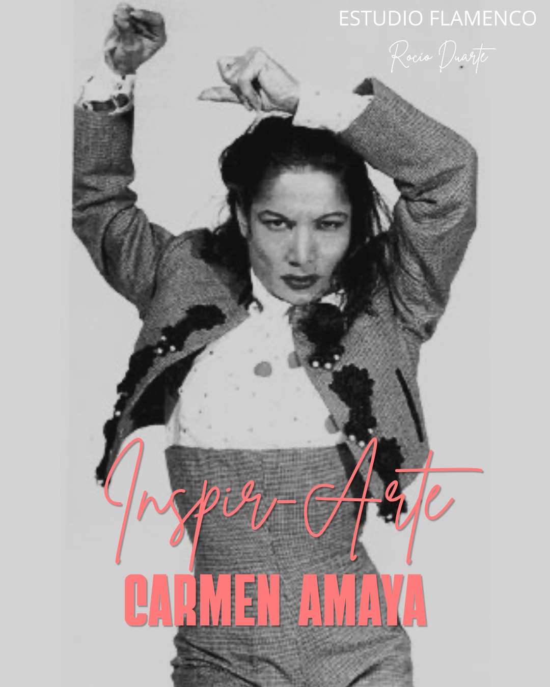  INSPIR-arte: Carmen Amaya “La Capitana”