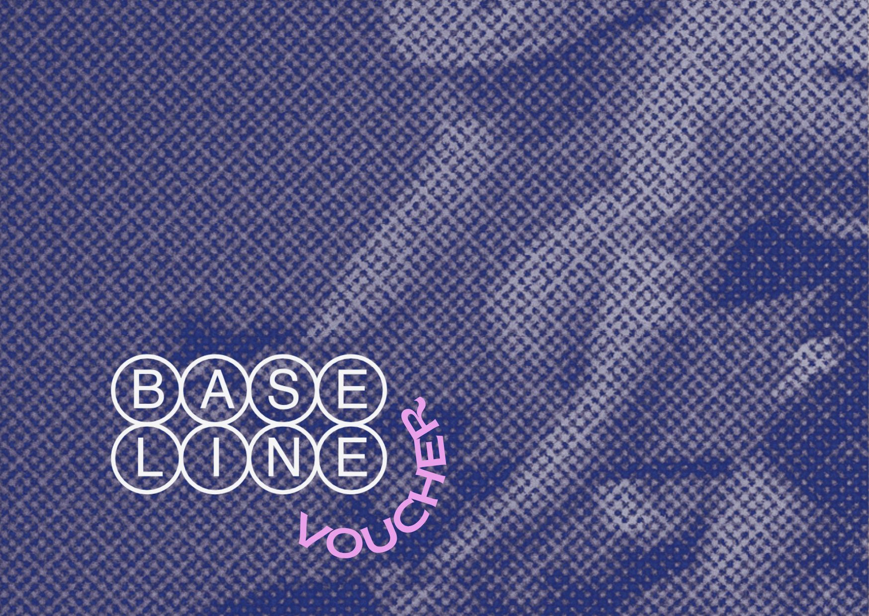 Baseline Gift Voucher