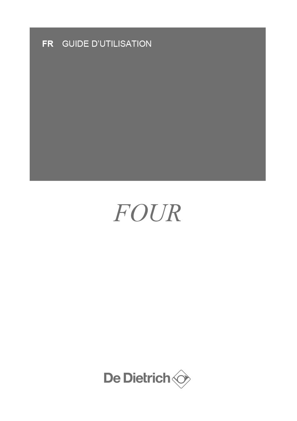 Couverture d'un guide d'utilisation en français pour un produit nommé 'Four' de la marque De Dietrich.