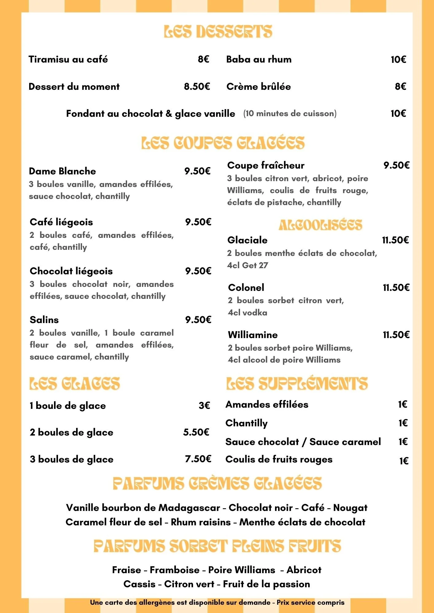 Menu de desserts, glaces, boissons alcoolisées, boissons glacées, et parfums. Inclut diverses options comme tiramisu, baba, crème brûlée, fondant au chocolat, et plusieurs types de glaces et parfums.