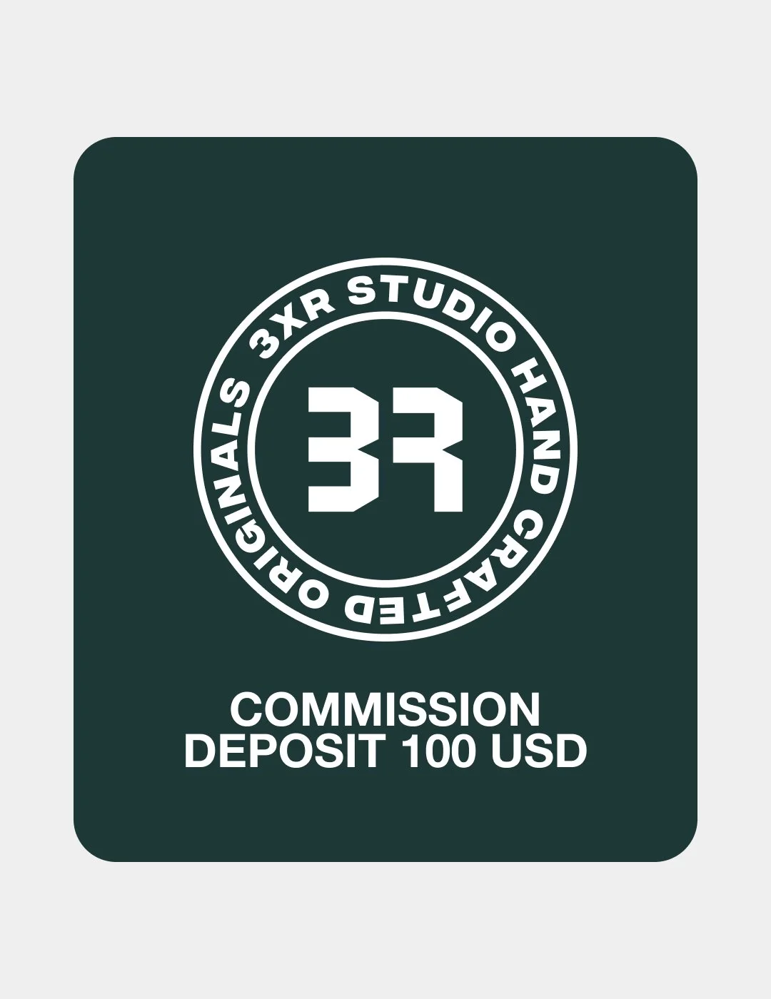 Commission Deposit 100