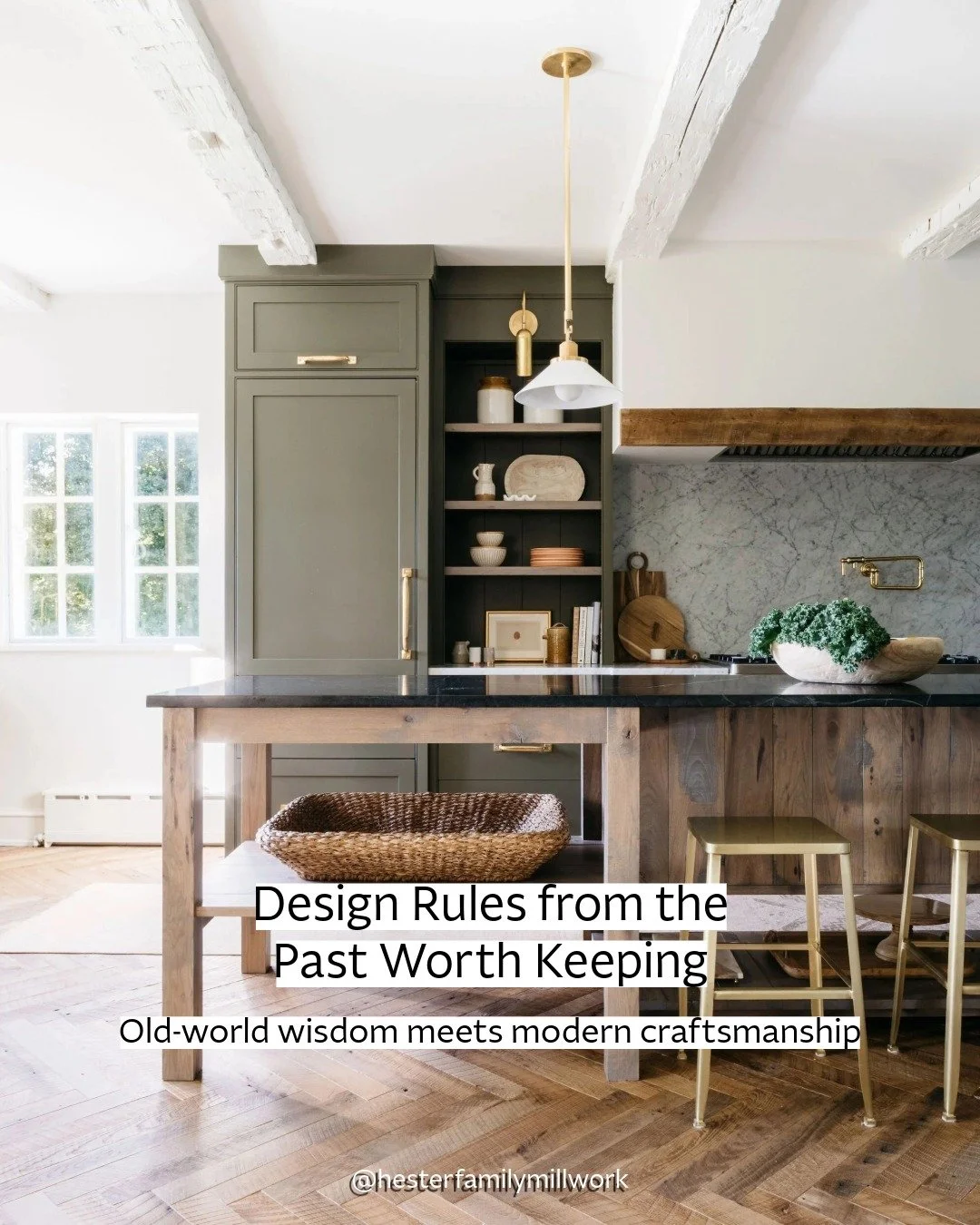 4 Historic Kitchen Principles Still True Today 
⓵ Crafted Storage &ndash; Built-ins and open shelving blend form with function, keeping essentials within reach and beautifully displayed.
⓶ Natural Materials &ndash; Wood, stone, and brass bring depth,