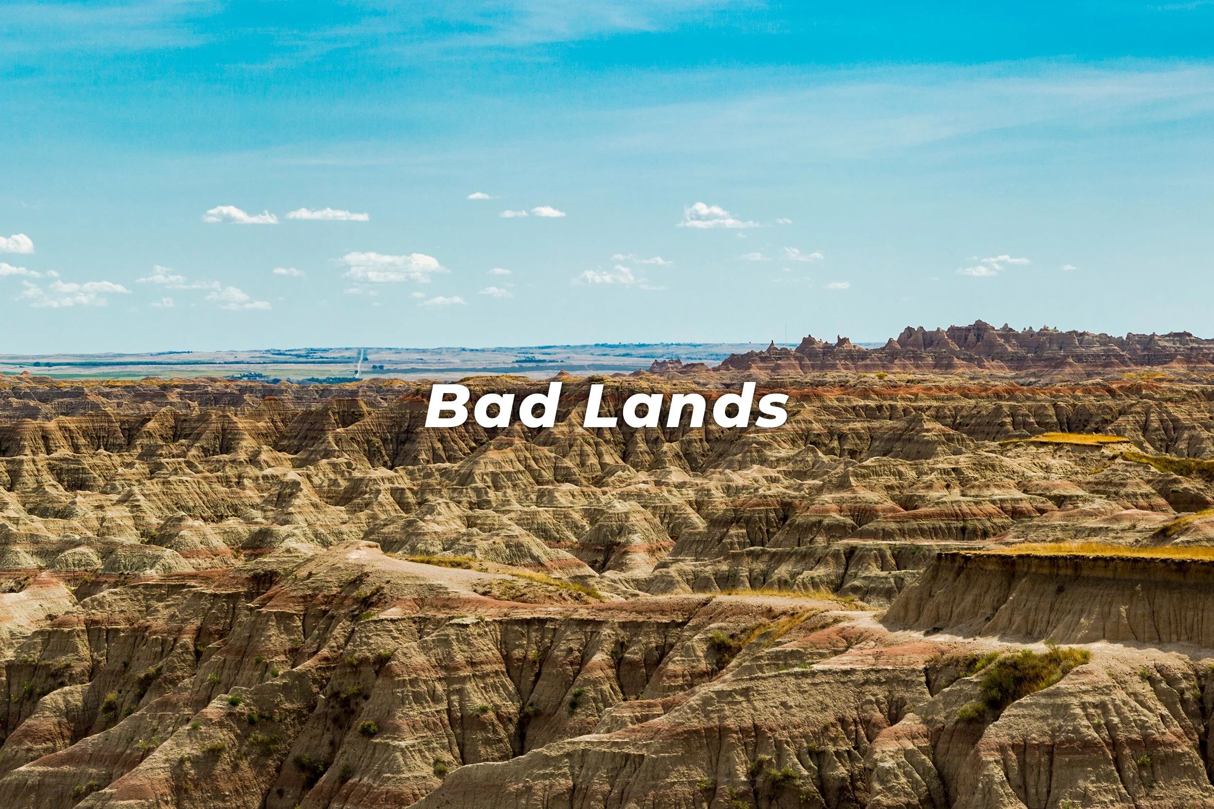 Bad Lands