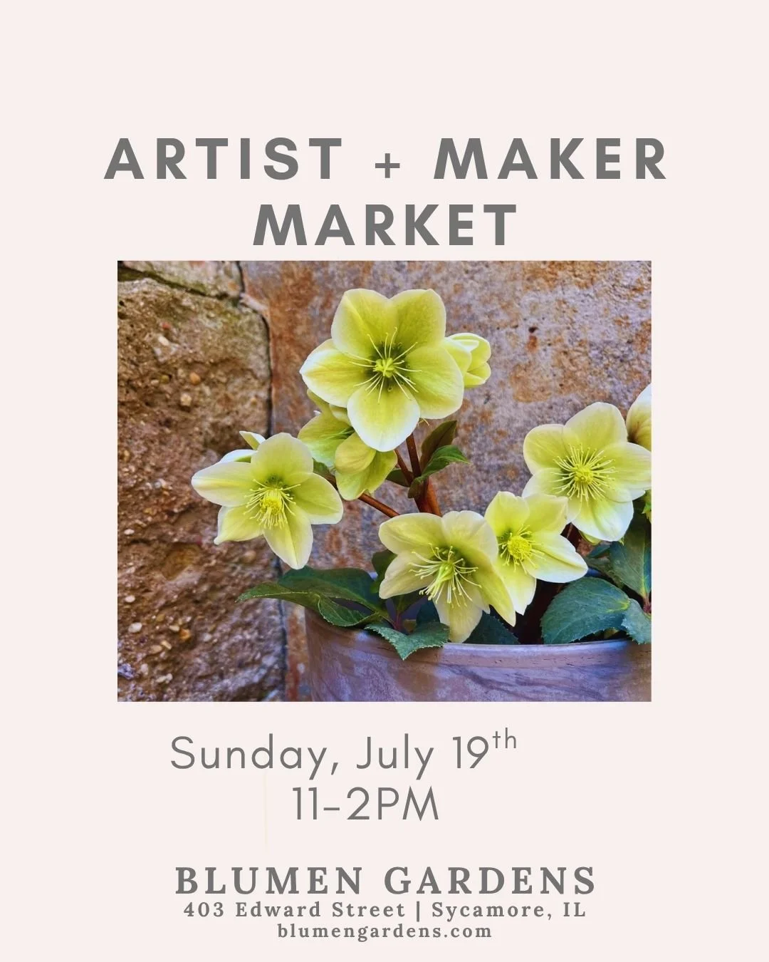 Artist + Maker Market - Blumen Gardens