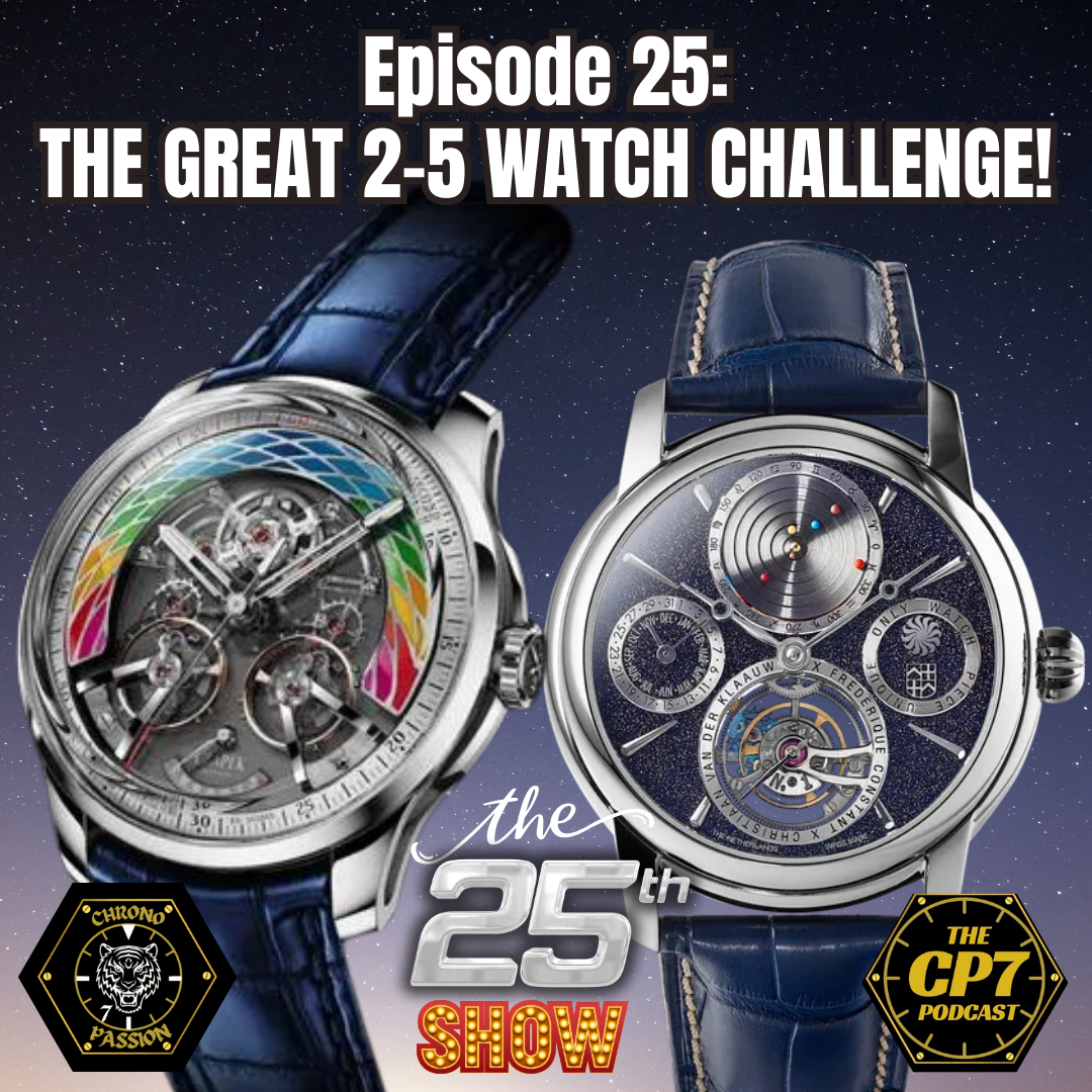 Ep #25: The Great 2-5 Watch Challenge!