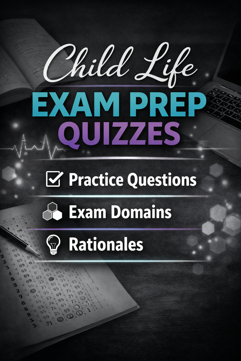 Child Life Exam Preparation Quizzes