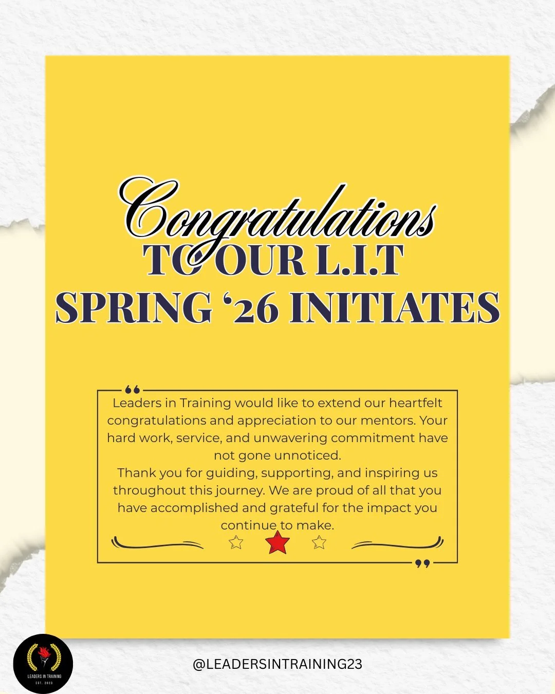 Leaders in Training would like to congratulate all of our Spring '26 Initiates ! We are proud of all that you have accomplished and grateful for the impact you continue to make. 💛❤ 

 #LeadersInTraining