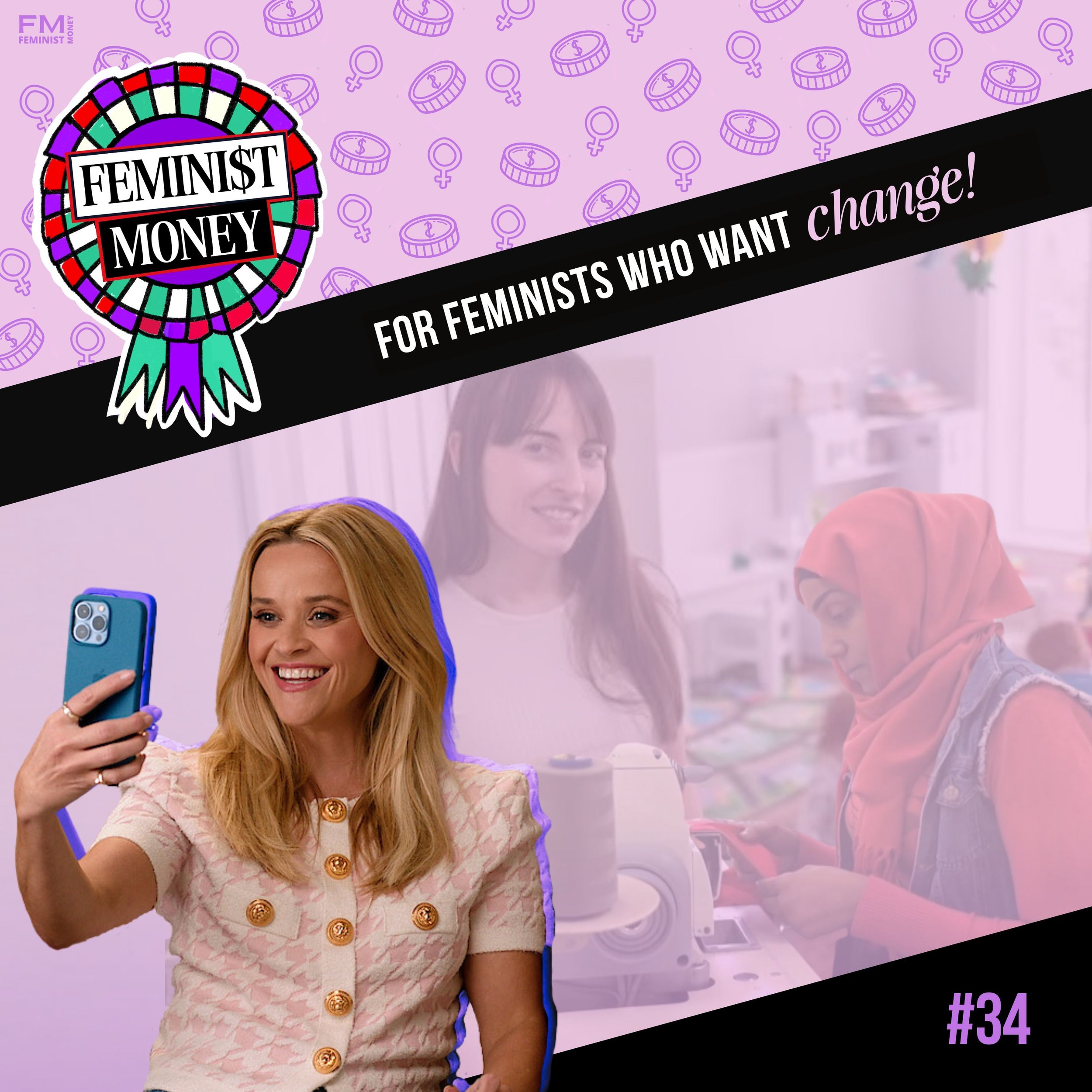 Episode 34 Feminist Money Podcast Artwork