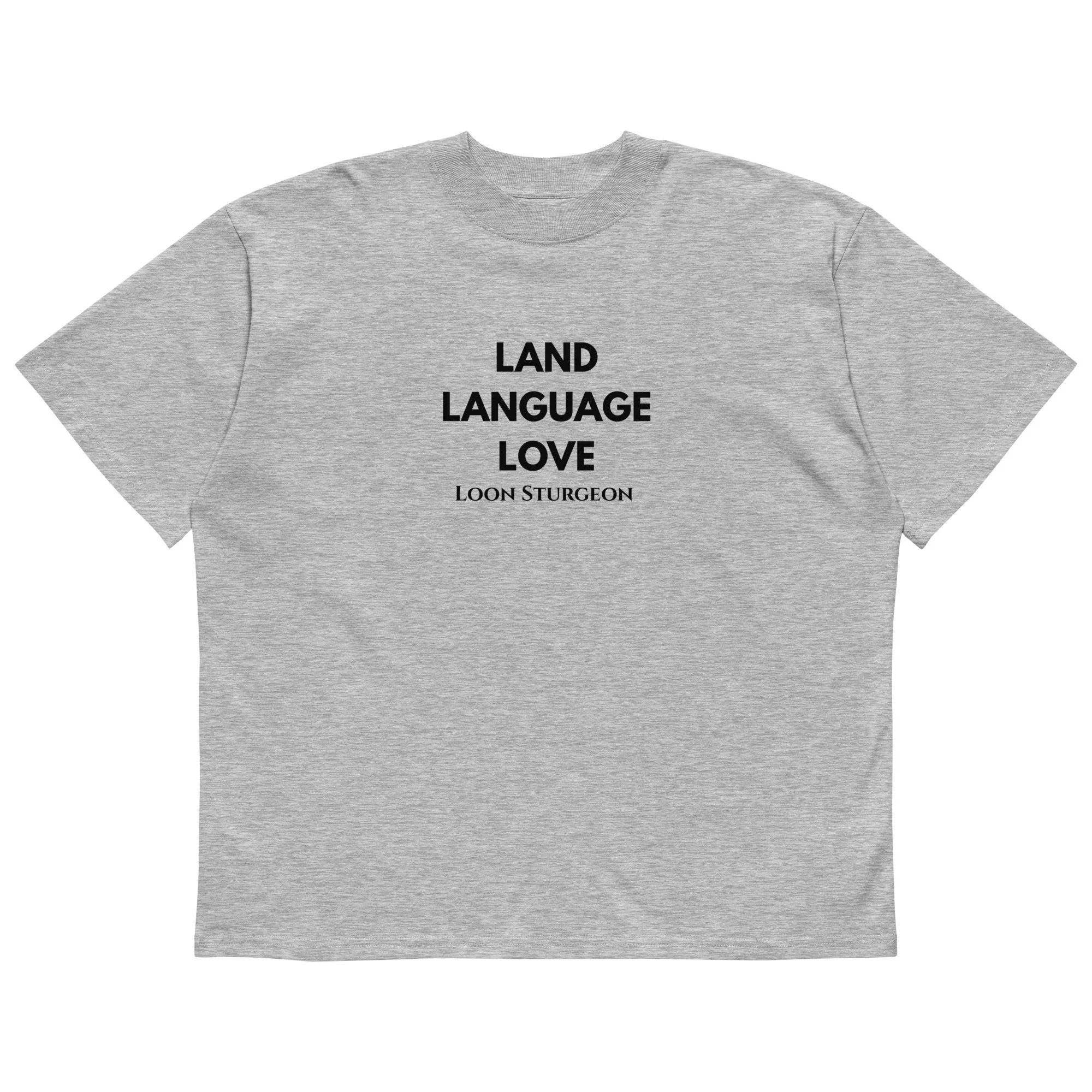 Land. Language. Love. Tee