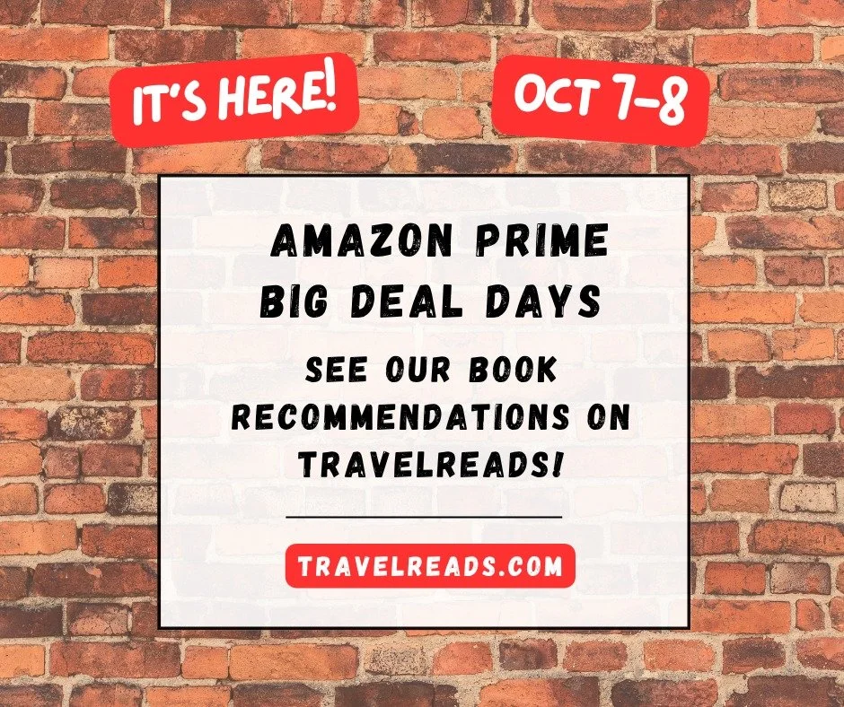 Amazon Prime Big Deal Days are here!  Prime members, now's your chance to stock up on wanderlust-worthy reads at incredible prices and get ahead of your holiday shopping.  From epic memoirs to essential guidebooks, your next great escape is just a pa