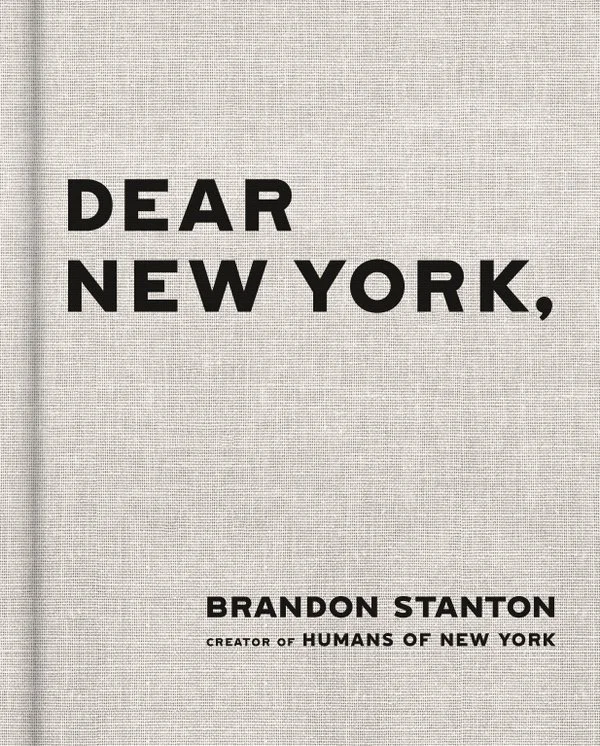 Dear New Yok by Brandon Stanton