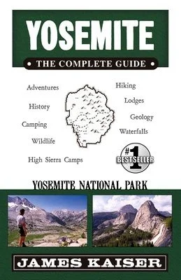 Yosemite The Complete Guide