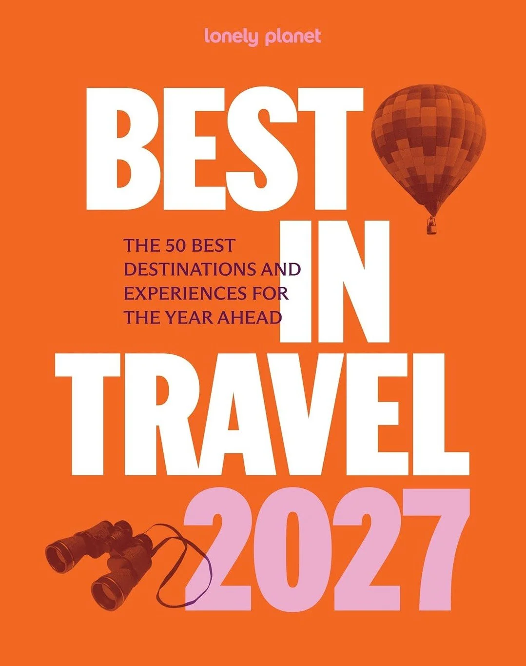 One of our favorite travel traditions is back: Lonely Planet&rsquo;s Best in Travel. ✨

The 2027 edition brings together 25 destinations and 25 experiences for the year ahead, mixing emerging places with fresh ways to experience familiar ones. It als